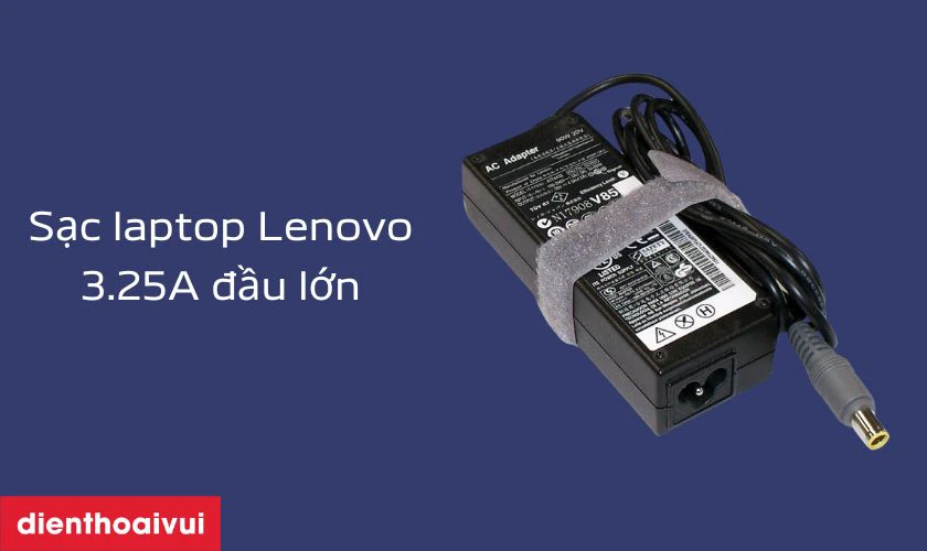 Mô tả sản phẩm sạc laptop Lenovo 3.25A đầu lớn