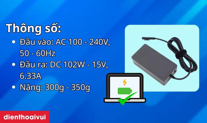 Thông số kỹ thuật sạc Surface 6.33A 102W