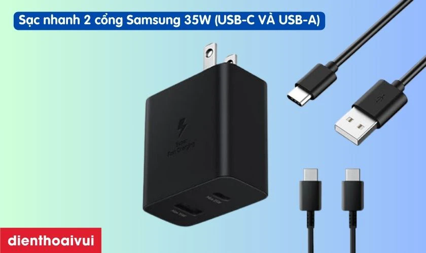 Đặc điểm của sạc nhanh 2 cổng Samsung 35W (USB-C VÀ USB-A)