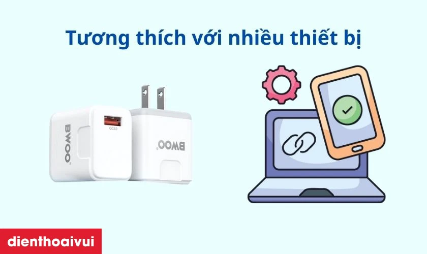 Khả năng tương thích với nhiều thiết bị