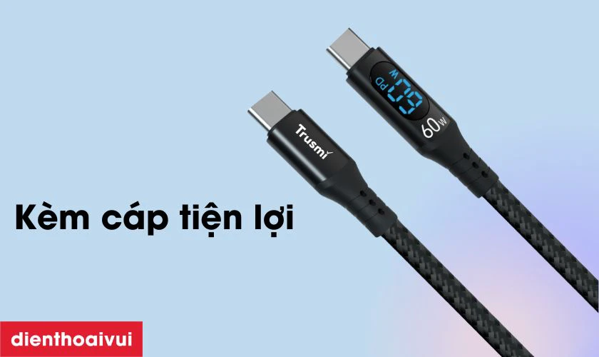 Kèm cáp Type-C to Type-C 60W tiện lợi