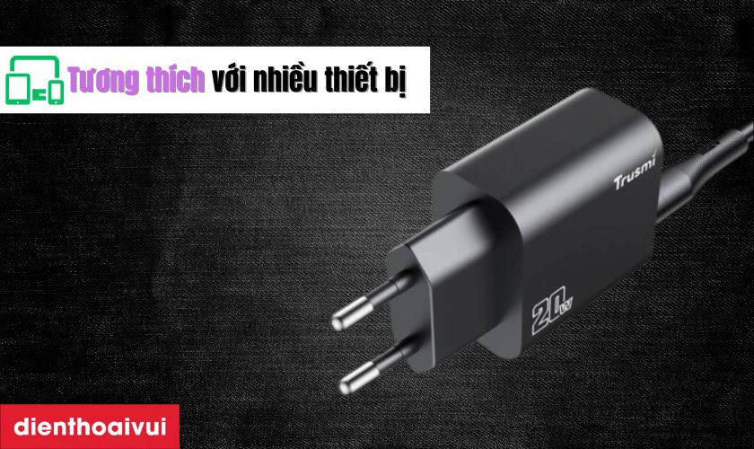 Tương thích với nhiều thiết bị