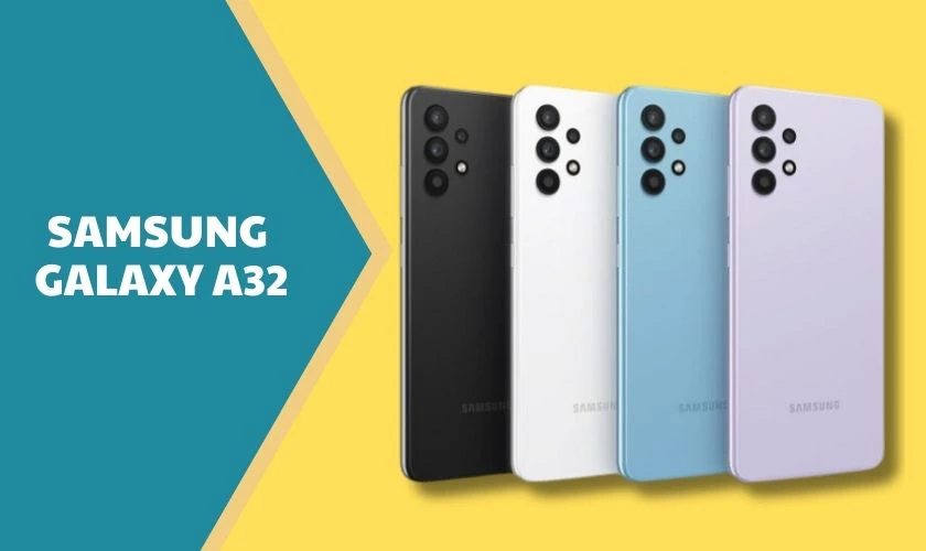 Samsung Galaxy A32 - Samsung cho học sinh cấp 3