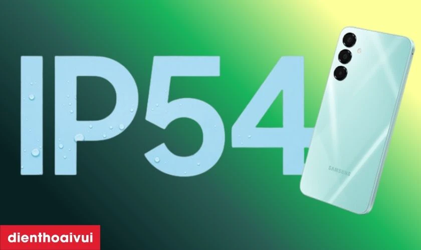 Y&ecirc;n t&acirc;m với chuẩn kh&aacute;ng bụi/nước IP54