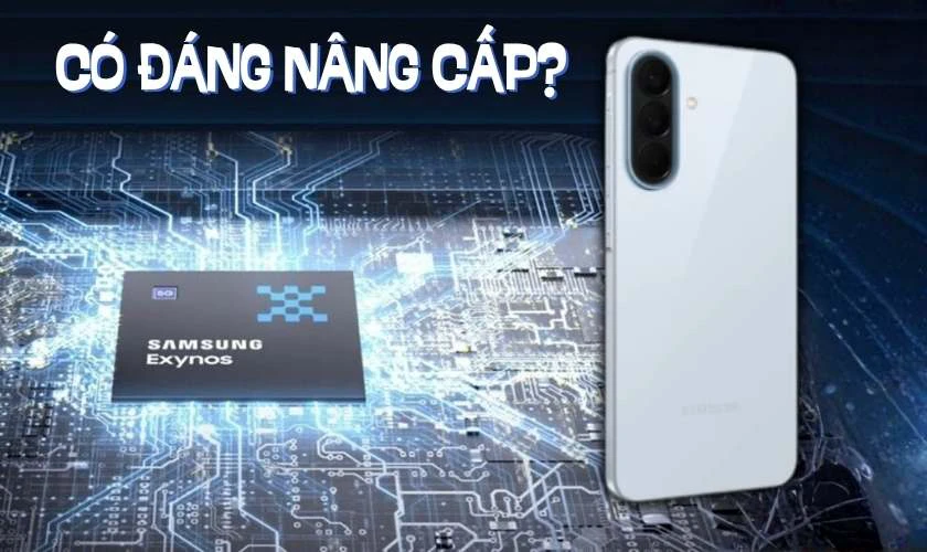 Chip Exynos 1680 có đáng để nâng cấp?
