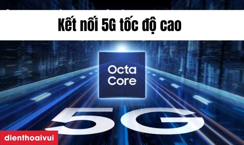 Kết nối 5G tốc độ cao