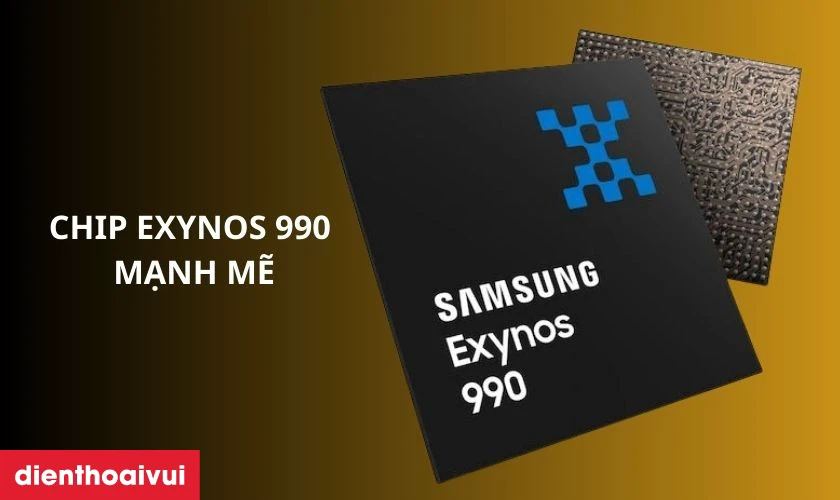 Hiệu năng ấn tượng với chip Exynos 990