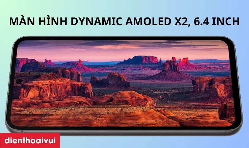 Màn hình Dynamic AMOLED 2X 6.4 inch