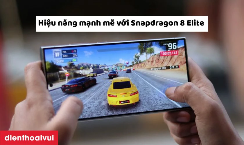 Máy được trang bị Snapdragon 8 Elite for Galaxy