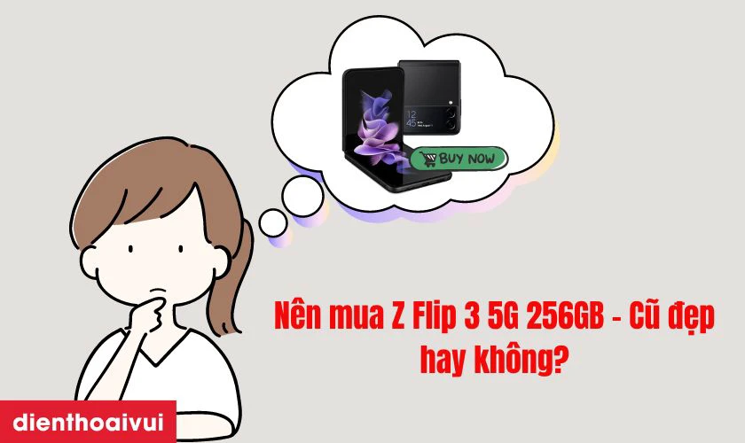 Vì sao nên mua Samsung Galaxy Z Flip 3 5G 256GB - Cũ đẹp?
