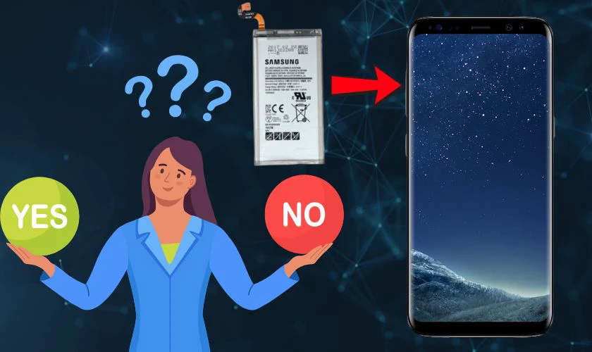 Có nên thay pin khi Samsung S8 tụt pin nhanh không?