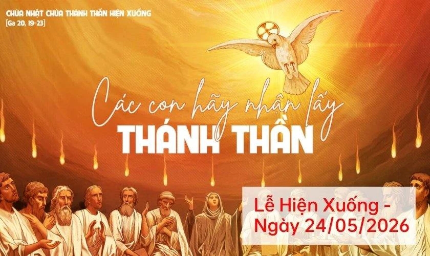 Lễ Hiện Xuống - Ngày 24/05/2026
