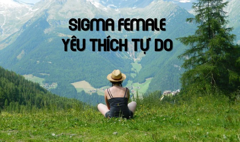 Sigma Female là gì?