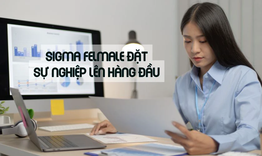 Đặc điểm của Sigma Female