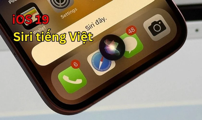 Siri iOS 19 tiếng Việt đã hỗ trợ chưa?