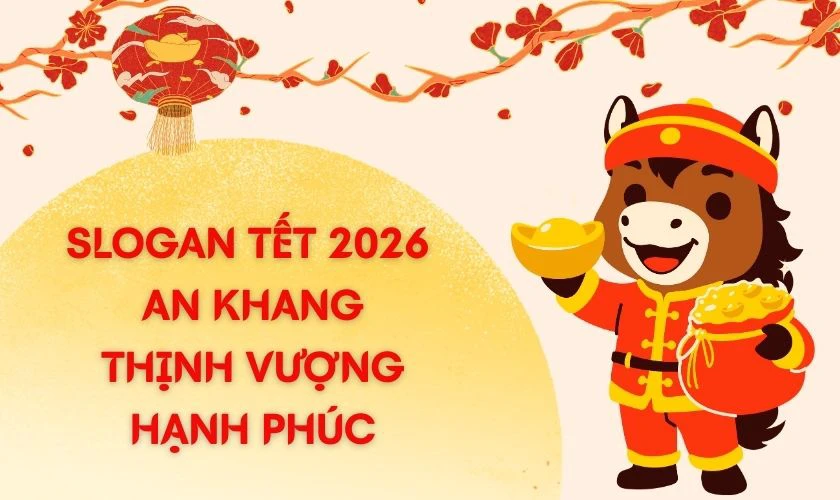 Slogan Tết 2026 An Khang