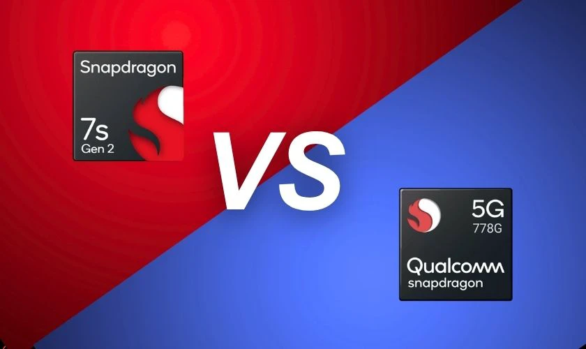 So sánh chip Snap 7s Gen 2 và các loại chip Snapdragon cùng phân khúc