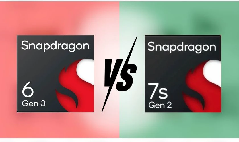 Chip Snapdragon 6 Gen 3 và chip Snapdragon 7s Gen 2