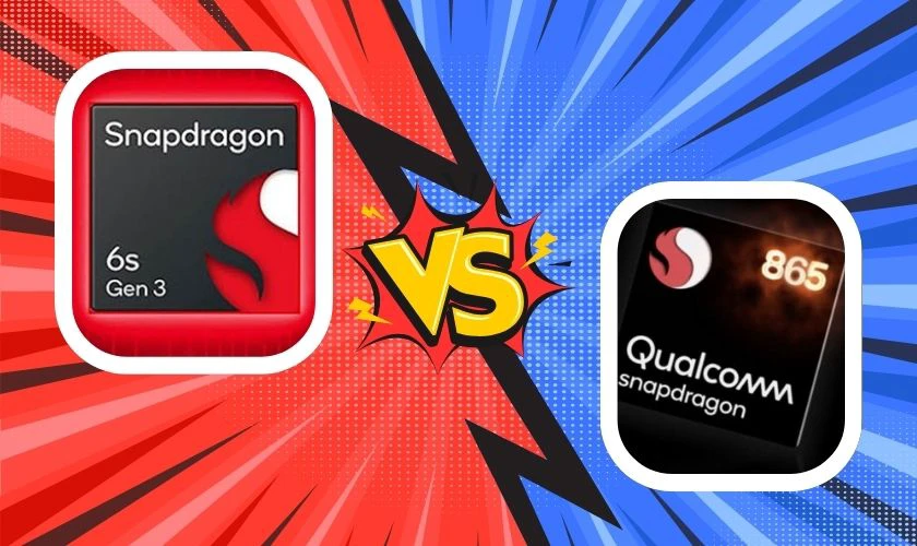 Chip Snapdragon 6 Gen 3 và chip Snapdragon 865
