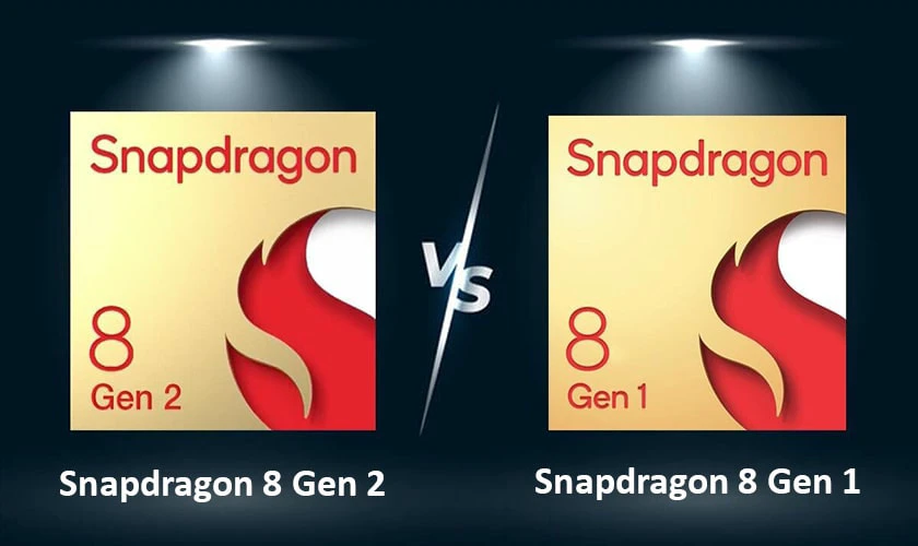 So sánh Snapdragon 8 Gen 1 vs Snapdragon 8 Gen 2