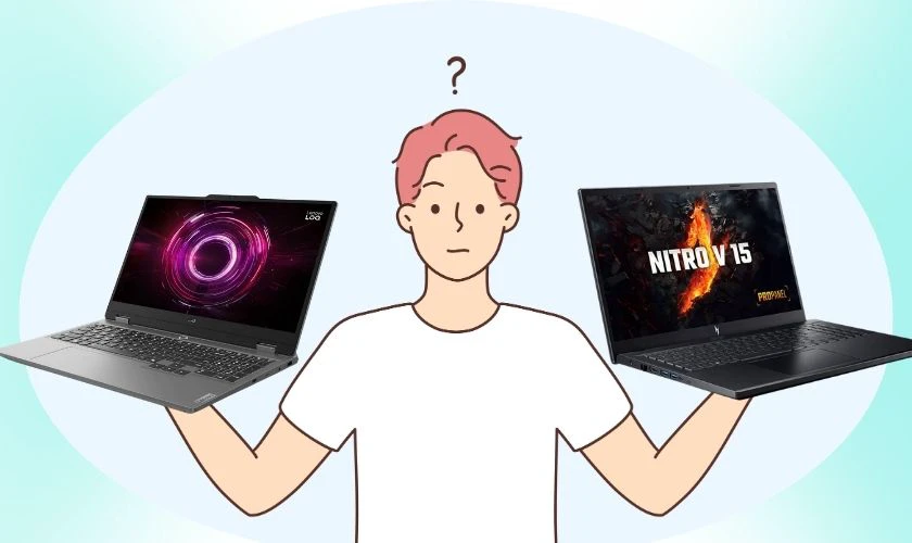 Acer Nitro V 15 ProPanel và Lenovo LOQ 15ARP9: Nên chọn laptop nào?