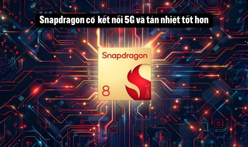 So sánh chip Snapdragon và MediaTek - Kết nối và tản nhiệt