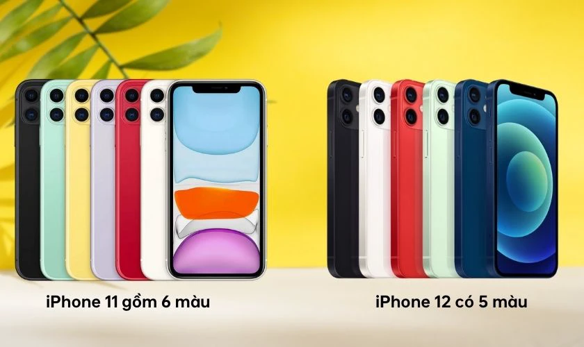 So sánh thiết kế giữa iPhone 11 và 12