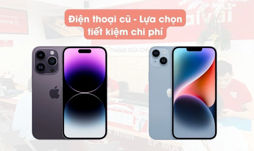 Mua iPhone cũ tại nơi uy tín để được đảm bảo nguồn gốc, chất lượng và quyền lợi hậu mãi