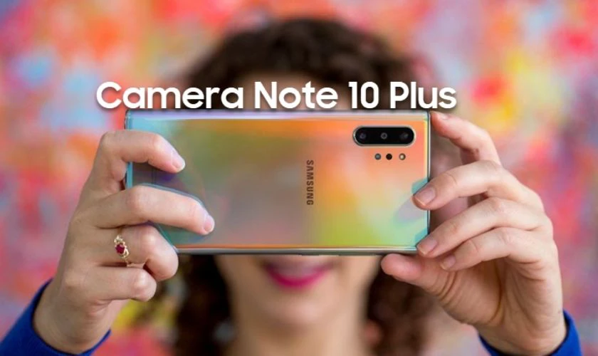 Samsung Note 10 Plus sở hữu camera cảm biến góc rộng chụp ảnh thoải mái