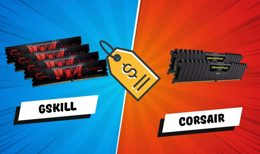 So sánh RAM Gskill và Corsair