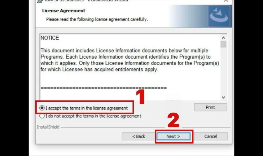 Tiếp theo, bạn ấn vào tùy chọn I agree the terms in license agreement và click chuột vào Next