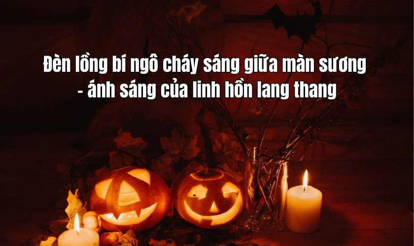Caption ma mị đăng ảnh Halloween
