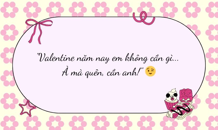 Caption lễ Tình Nhân bá đạo