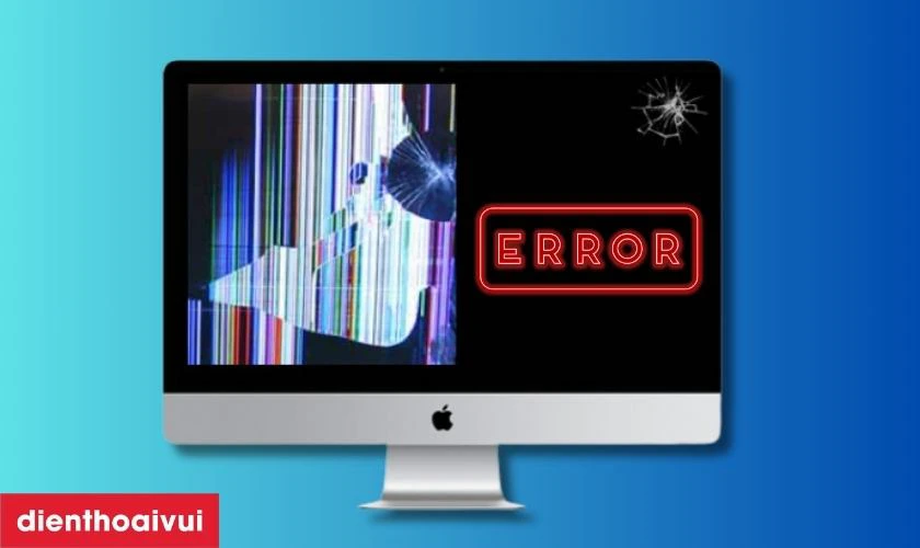 Những lỗi hư thường gặp ở iMac