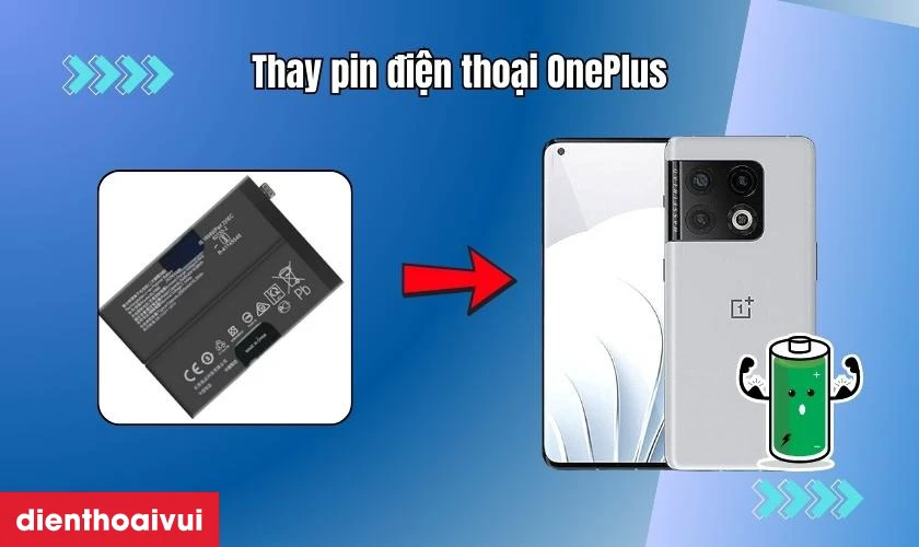Thay pin điện thoại OnePlus