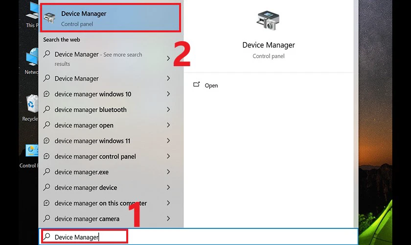 Tại Start gõ vào chọn vào Device Manager