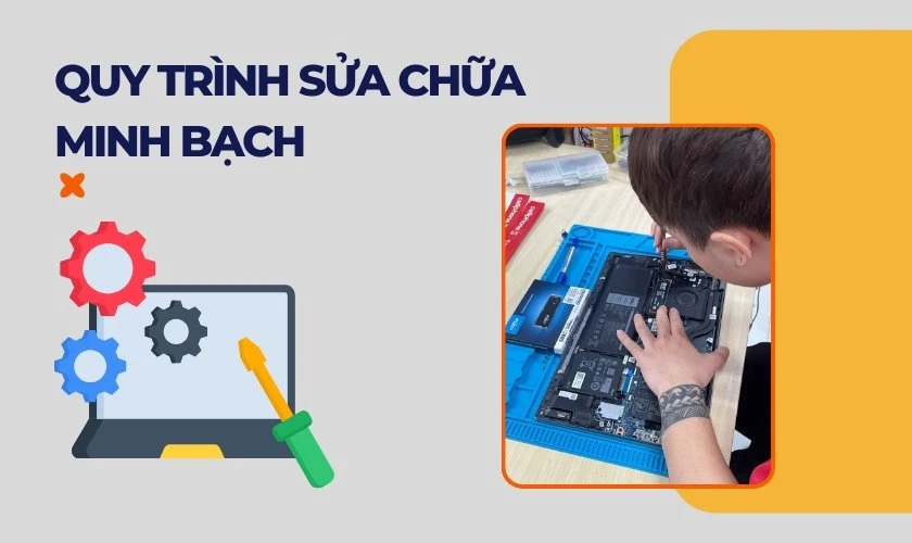 Quy trình sửa chữa minh bạch
