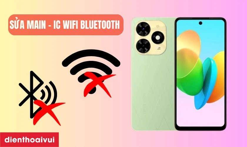 Sửa main - IC Wifi Bluetooth điện thoại Tecno