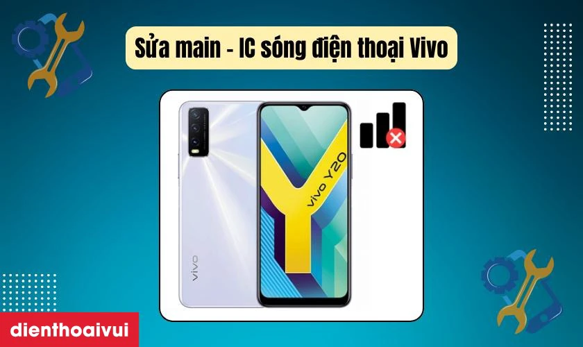 Sửa main IC s&oacute;ng Vivo