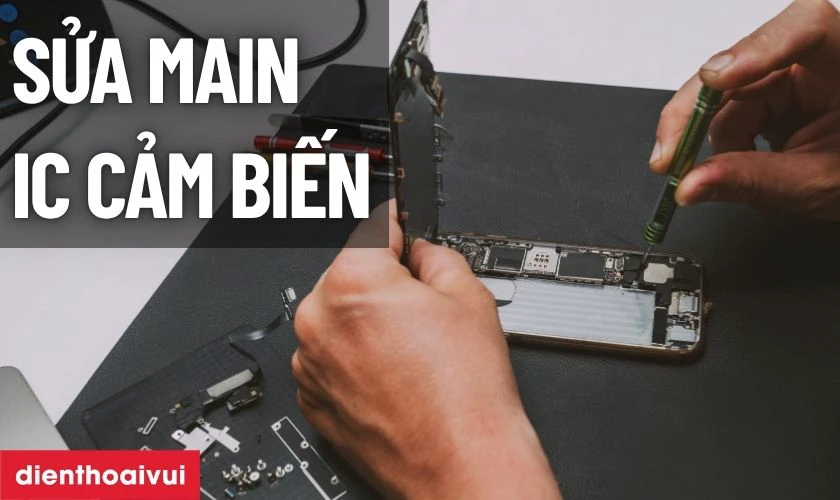 Sửa main - IC cảm biến iPhone 12 Pro Max là gì?