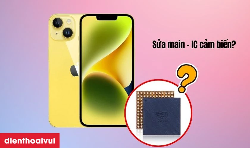 Sửa main - IC cảm biến iPhone 14 Plus