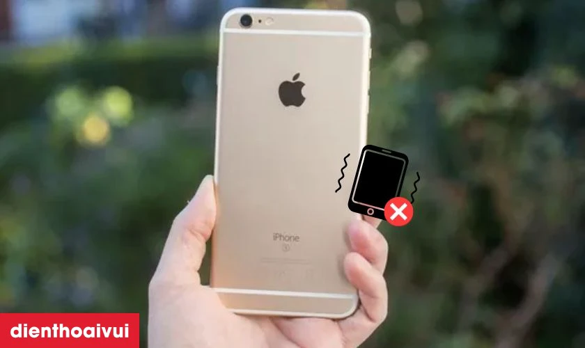 Dấu hiệu iPhone 6S Plus bị hỏng IC rung