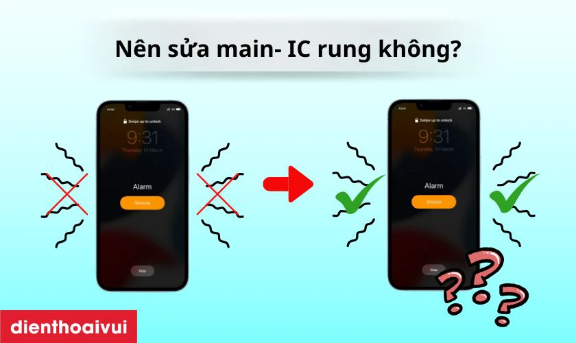 C&oacute; n&ecirc;n sửa main - IC rung iPhone Xs kh&ocirc;ng?