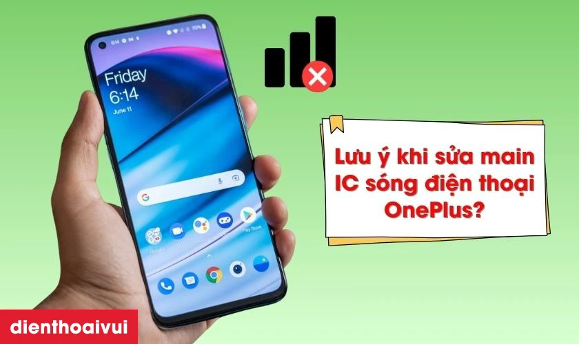 Những lưu &yacute; khi sửa main IC