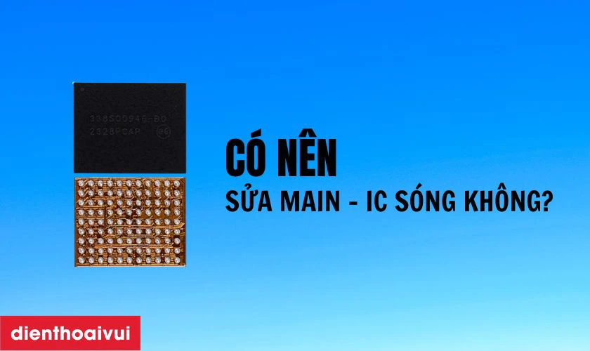 Có nên sửa main - IC sóng iPhone 14 Pro Max không?