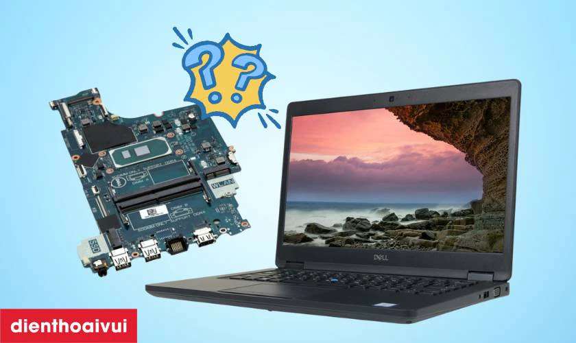 Sửa main laptop - Lỗi IC nguồn Dell Latitude 5490 l&agrave; g&igrave;?