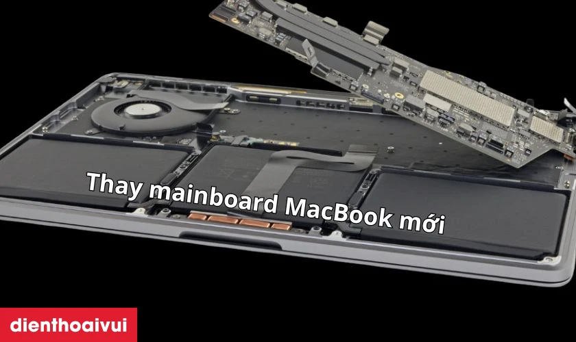 Thay thế mainboard mới khi mainboard gặp hư hỏng