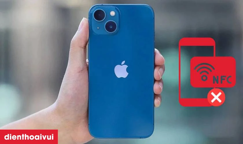 Dấu hiệu iPhone 13 bị hư NFC