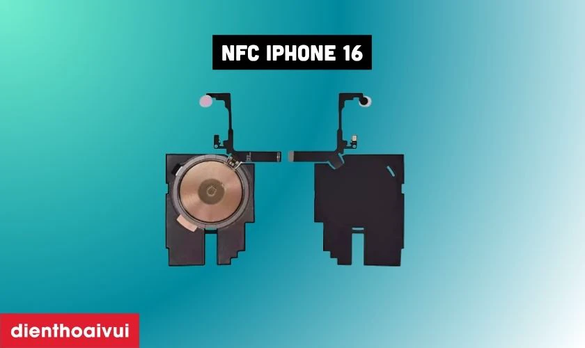 Sửa NFC iPhone 16 là gì?