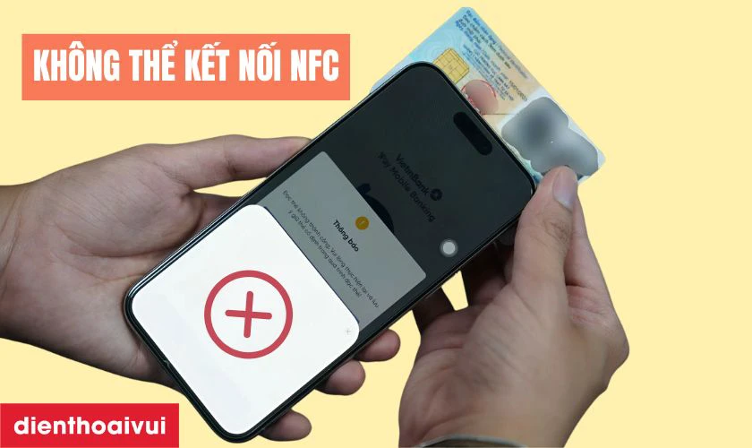 17 Pro Max không quét được thẻ CCCD gắn chip